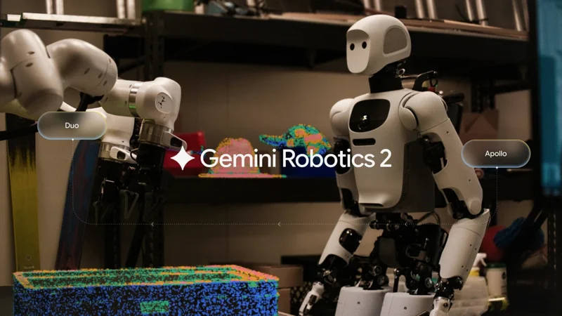 谷歌 Gemini Robotics 2:笨拙机器人的大脑移植