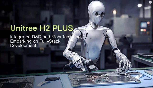 Unitree H2 Plus 人形机器人换装 NVIDIA Jetson Thor 强大大脑